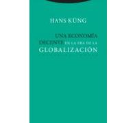 Una Economía Decente En La Era De La Globalización