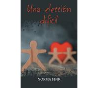 Una elección difícil