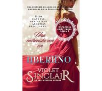 Una Entrevista con un Libertino: 3 (American Heiresses - Spanish Edition)