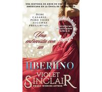 Una entrevista con un libertino: Herederas americanas Libro 3 (American Heiresses - Spanish Editions)