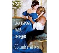 Una esposa para un Lord: 2 (Damas Victorianas)