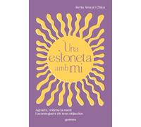Una estoneta amb mi: Agraeix, ordena la ment i aconsegueix els teus objectius (Montena)