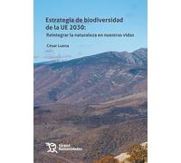 Una estrategia de biodiversidad para la UE de aquí a 2030. Reintegrar la naturaleza en nuestras vidas (Plural)