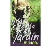 Una Estrella En Mi Jardín (JUVENIL)