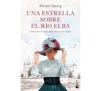 Una estrella sobre el río Elba: Los amantes de Hamburgo, 1 (Novela)