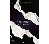 Una estrella, un deseo, un amor