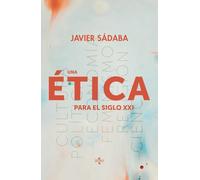 Una ética para el siglo XXI (Ventana Abierta)