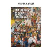 ¿Una Europa todavía cristiana?