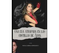 Una Eva atrapada en las costillas de Adan