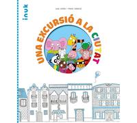 Una Excursió A La Ciutat