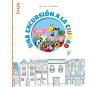 Una excursión a la ciudad (CASTELLANO)