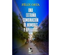 Una extraña combinación de nombres y apellidos