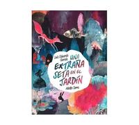 UNA EXTRAÑA SETA EN EL JARDÍN (INFANTIL)