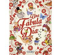 Una Fábula para Cada Día (Las mejores fábulas)