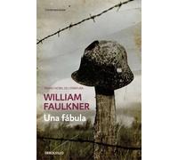 Una fábula | William Faulkner