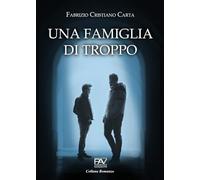 Una famiglia di troppo (Romanzo)