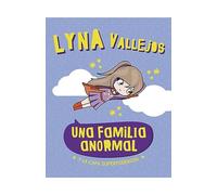 UNA FAMILIA ANORMAL Y LA CAPA SUPERPODEROSA