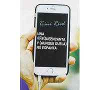 Una Fe Que encanta y (Aunque duela), No Espanta (SIN COLECCION)