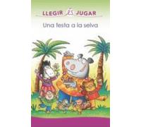 Una Festa A La Selva