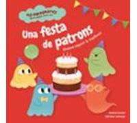 Una Festa De Patrons