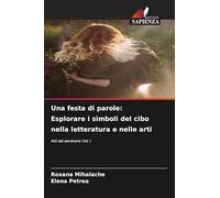 Una festa di parole: Esplorare i simboli del cibo nella letteratura e nelle arti