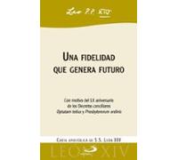 Una Fidelidad Que Genera Futuro
