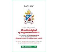 Una fidelidad que genera futuro (DOCUMENTOS)