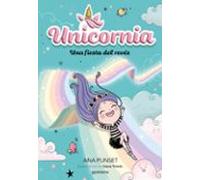 Una Fiesta Del Revés (unicornia 2)