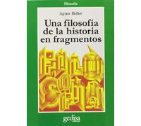 Una filosofía de la historia en fragmentos (SIN COLECCION)
