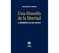 Una filosofía de la libertad