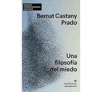Una filosofía del miedo: 573 (Argumentos)