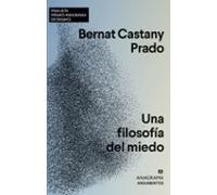 Una Filosofía Del Miedo (ebook)