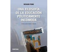 Una Filosofía Educación Incómoda: 139 (Educación Hoy Estudios)