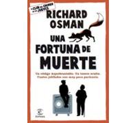 Una Fortuna De Muerte