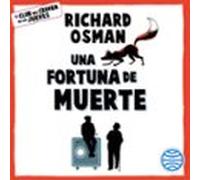 Una Fortuna De Muerte (audiolibro)