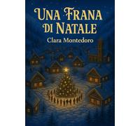 UNA FRANA DI NATALE