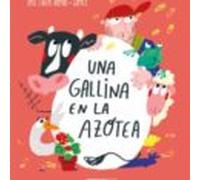 Una Gallina En La Azotea