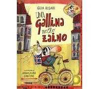 Una gallina nello zaino (Acchiappastorie)