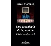 Una genealogía de la pantalla: del cine al teléfono móvil: 487 (Argumentos)