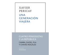 Una generación viajera. | Xavier Pericay