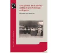 Una génesis de la teoría y crítica de arte feminista en España