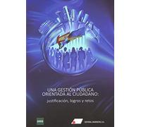 UNA GESTIÓN PÚBLICA ORIENTADA AL CIUDADANO