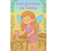 Una giornata da fatina