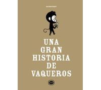 Una gran historia de vaqueros