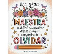 Una gran maestra es difícil de encontrar, difícil de dejar e imposible de olvidar: Regalo para profesora | Agenda Maestra 2005 2026 : 2 páginas = 1 semana | Formato grande
