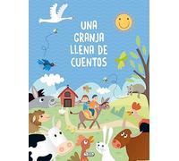 UNA GRANJA LLENA DE CUENTOS
