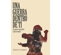 Una guerra dentro de ti