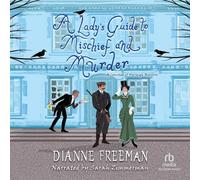 Una guía para mujeres sobre travesuras y asesinatos (La condesa de los misterios de Harleigh)