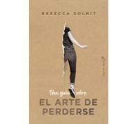 Una Guía Sobre El Arte De Perderse