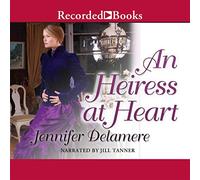 Una heredera de corazón (The Loves Grace Trilogy)